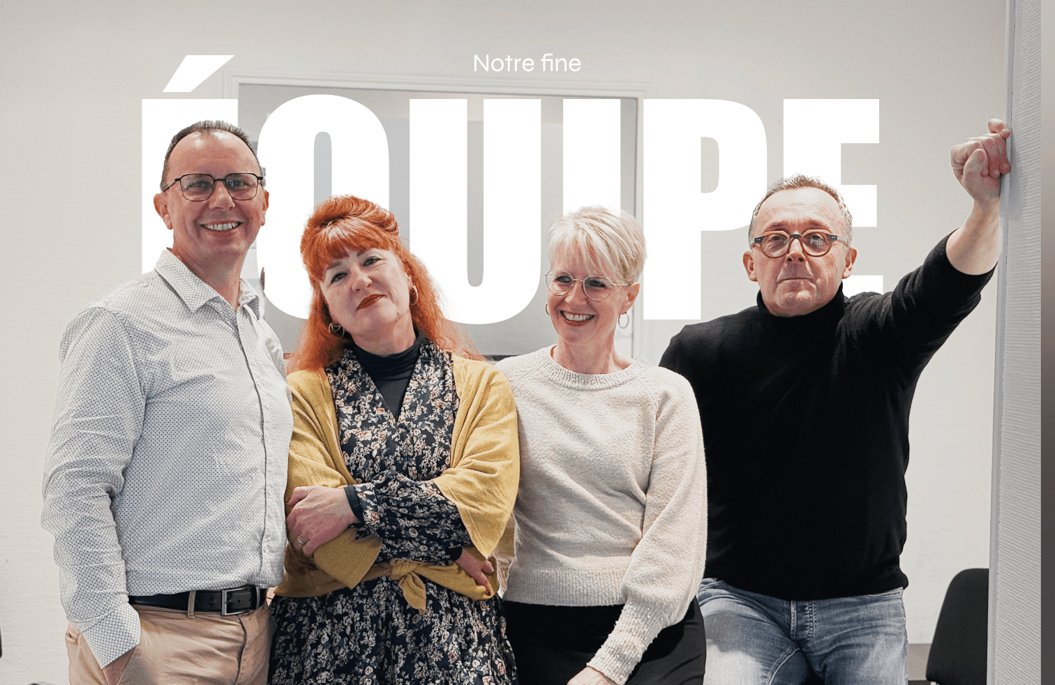 Notre fine équipe — Agence Leblanc Gisors